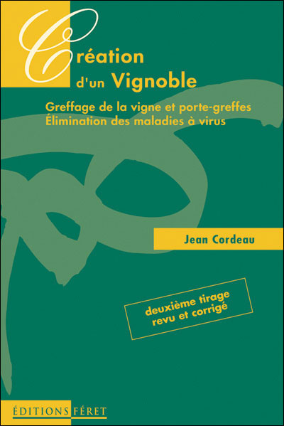 Création d'un vignoble 2e édition