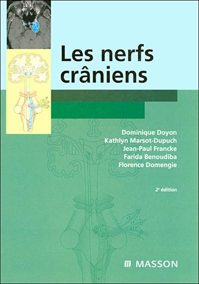 Les nerfs crâniens - broché - Dominique Doyon, Kathlyn Marsot