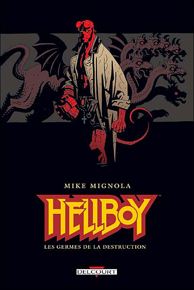 Hellboy - tome 1 - Les Germes De La Destruction