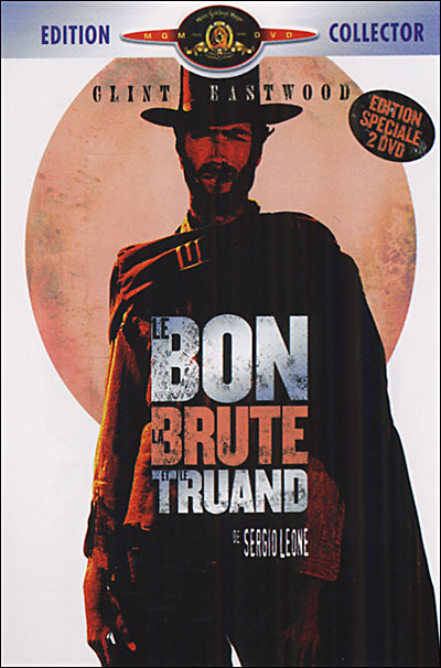 Le Bon, la Brute et le Truand - Edition Collector - Sergio Leone ...