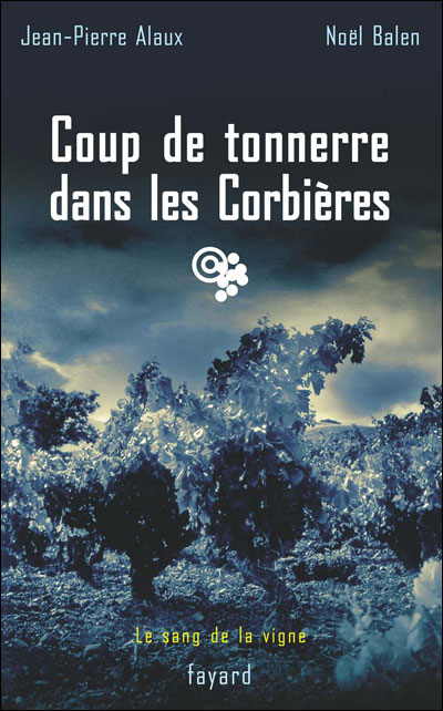 Coup de tonnerre dans les Corbières