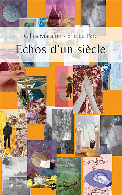 Echos d'un siècle