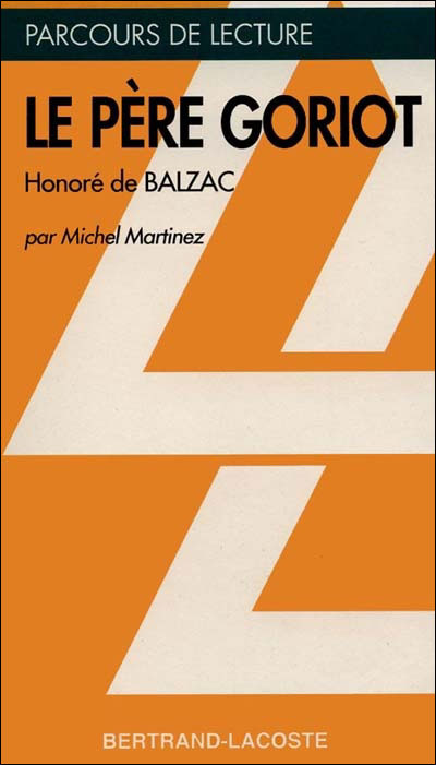 Le pere goriot de h.de balzac