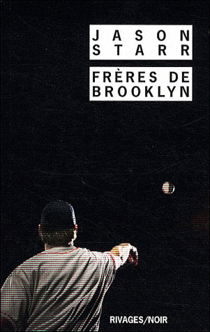 Frères de Brooklyn - Jason Starr - Poche