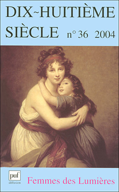 Revue dix-huitieme siecle, n. 36 (2004) femmes des lumieres - Revue Dix-Huitième Siècle - broché