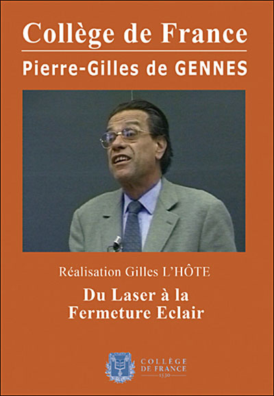 Le Collège de France : du laser à la fermeture éclair
