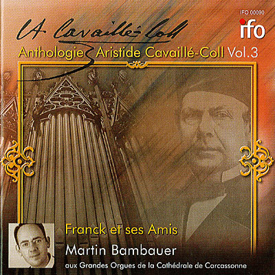 Anthologie Aristide Cavaille Coll