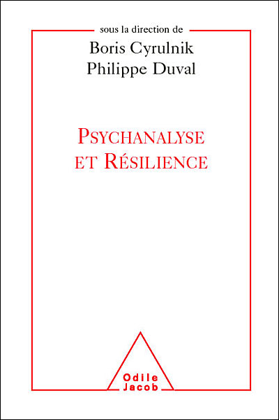 Psychanalyse et résilience