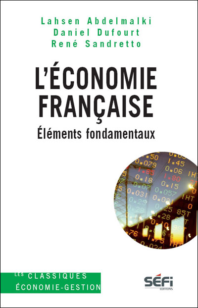 L'économie française - Eléments fondamentaux - Lahsen Abdelmalki - broché