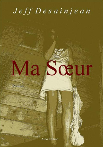 Ma soeur - Jeff Desainjean - broché