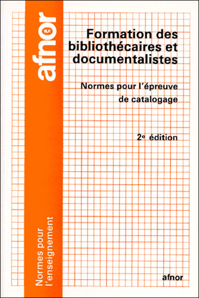 Formation des bibliothécaires et documentalistes normes pour l'épreuve