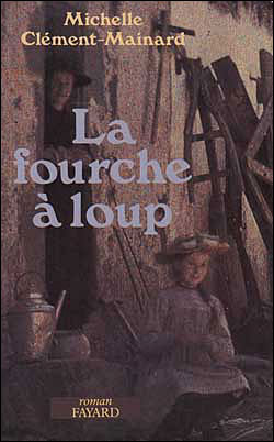 La fourche à loups de Marie Therville