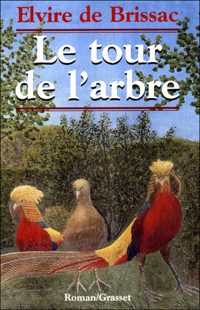 Le tour de l'arbre - Elvire de Brissac - broché