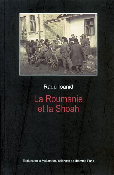 La Roumanie et la Shoah