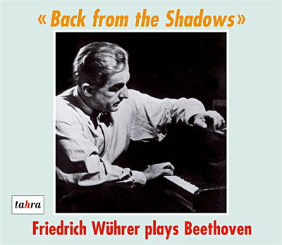 Back from the shadows friedrich wuhrer plays Beethoven