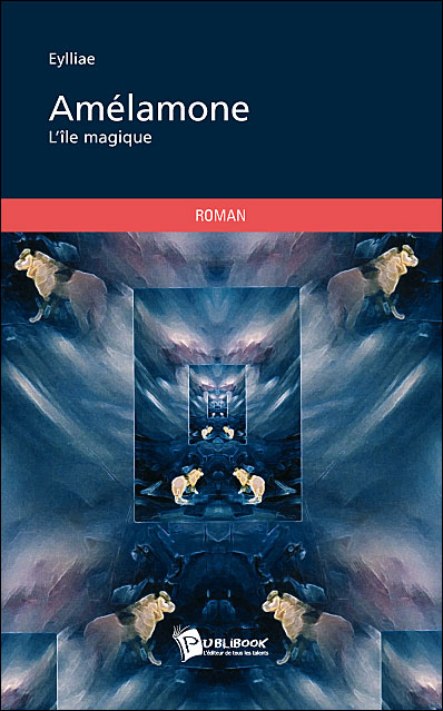 Amélamone : l'île magique