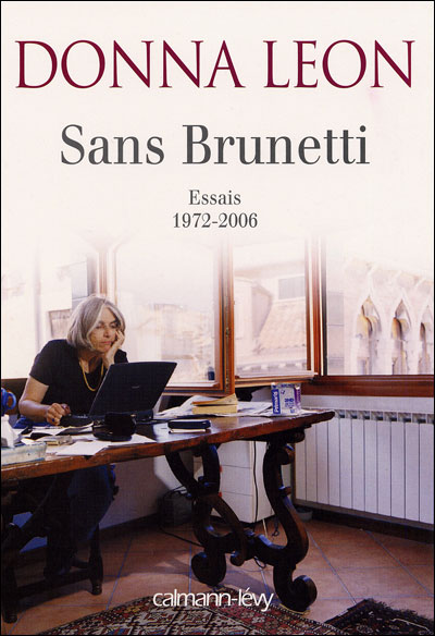 Sans Brunetti essais, 1972-2006