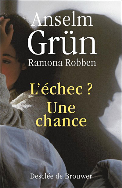 L'échec, une chance