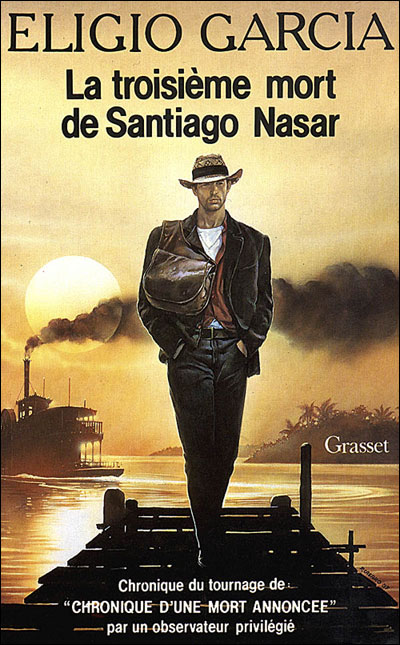 La troisieme mort de santiago nasar