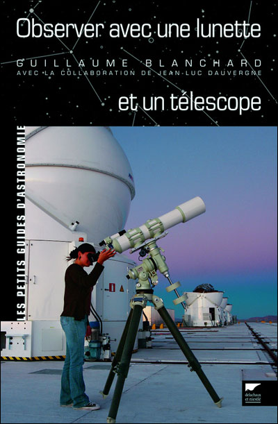 Observer avec une lunette et un téléscope