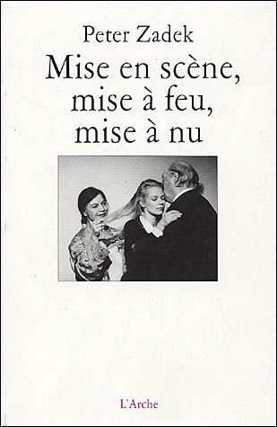 Mise en scène, mise à feu, mise à nu