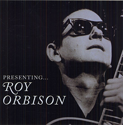 Presenting Roy Orbison