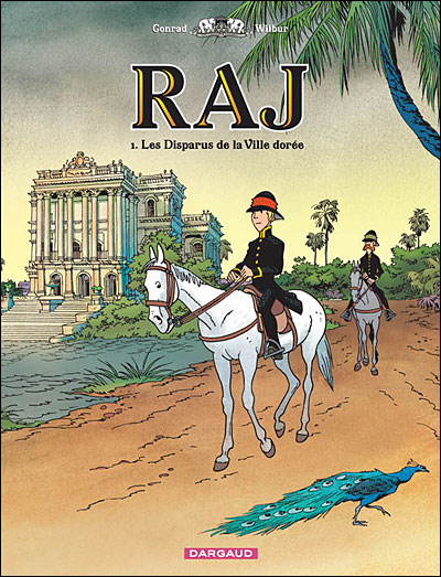 RAJ - Les Disparus de la ville dorée