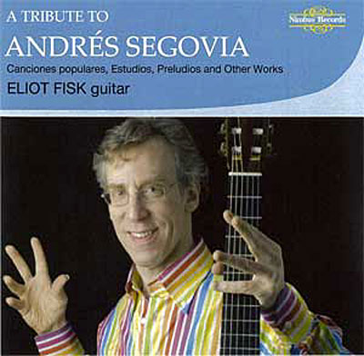 A Tribute to Andres Segovia
