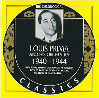The chronogical Louis Prima 1940-1944
