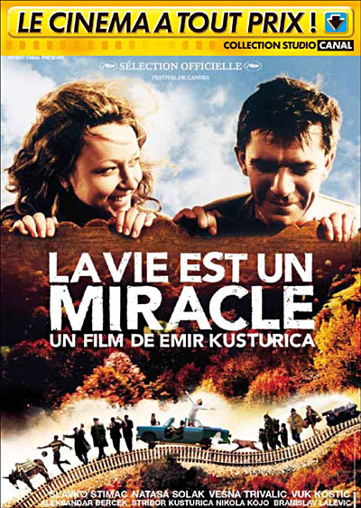 La Vie est un miracle