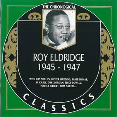 Roy Eldridge 1945 / 1947
