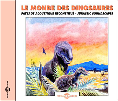 Le monde des dinosaures - Paysage acoustique reconstitué