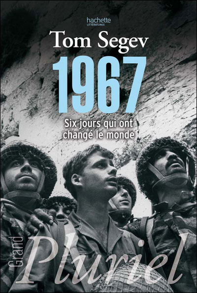1967, six jours qui ont changé le monde