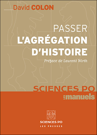 Passer l'agrégation d'histoire - David Colon - broché