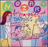 Mozart for mommies and daddies