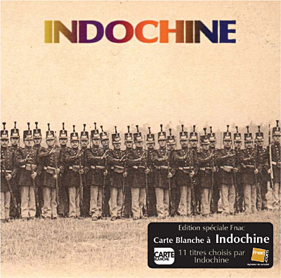Carte blanche à Indochine - Exclusivité Fnac