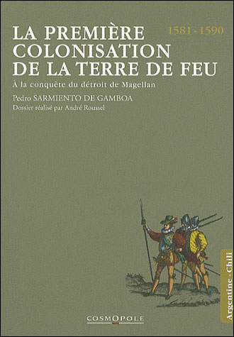 La Premiere Colonisation de la Terre de Feu
