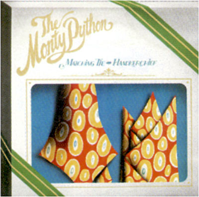 Monty Python : Matching tie and handkerchief