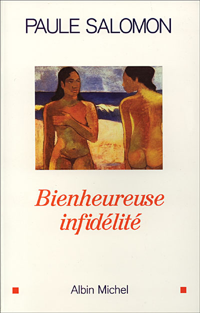 Bienheureuse infidélité