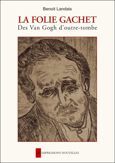 La folie Gachet