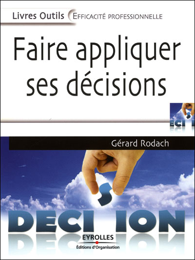 Faire appliquer ses décisions