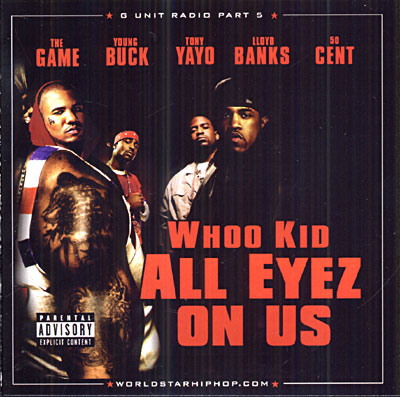 All eyez on us - G-unit radio part 5