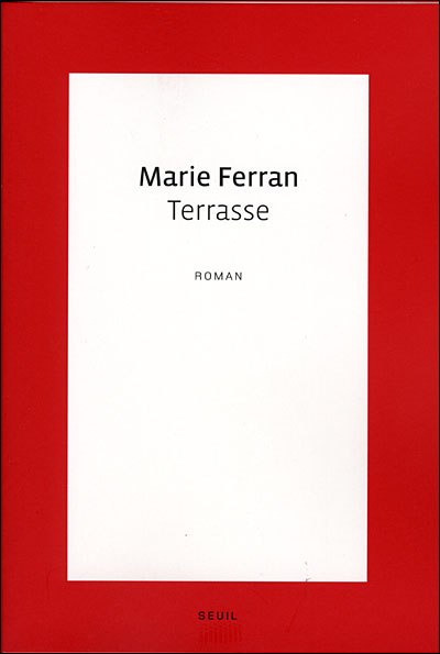 Terrasse - Marie Ferran - broché