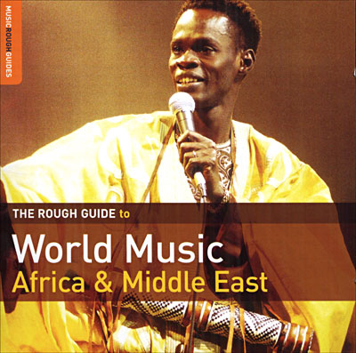 Rough guide to World music Africa and Middle East