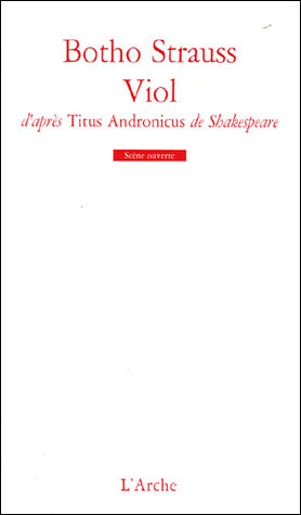 Viol d’après Titus Andronicus de Shakespeare