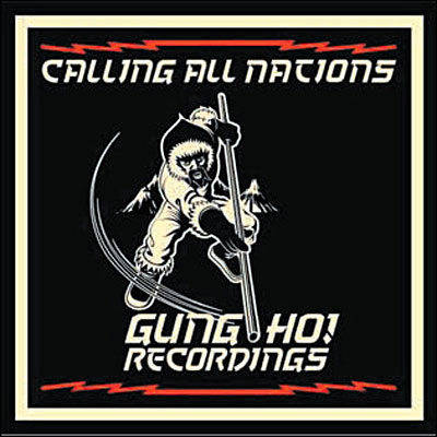 Calling all nations - Gung Ho Recordings