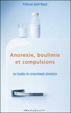 Anorexie, boulimie et compulsions Les troubles du comportement ...