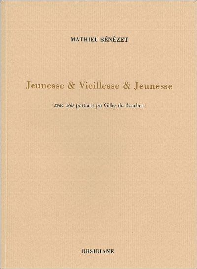 Vieillesse et jeunesse et vieillesse