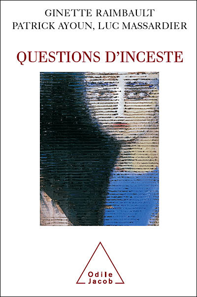 Questions d'inceste - Ginette Raimbault (2005)