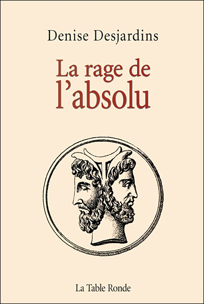 La rage de l'absolu